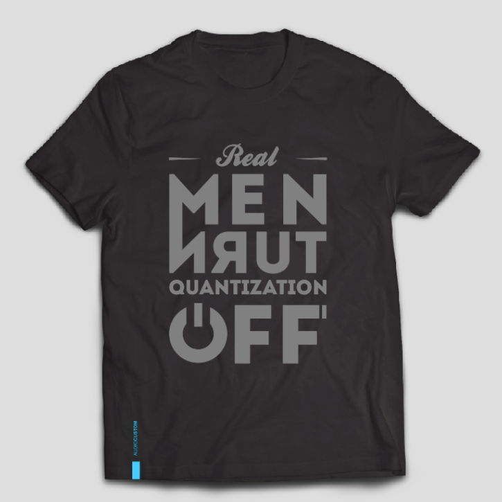 Real Men Turn Quantization Off - t-shirt